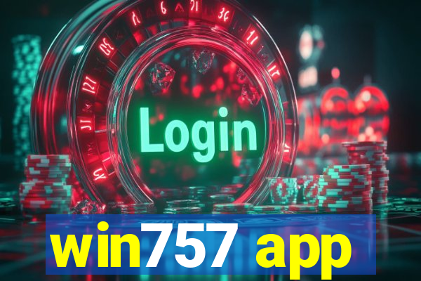 win757 app
